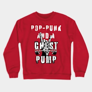 Pop-Punk Chest Pump Crewneck Sweatshirt